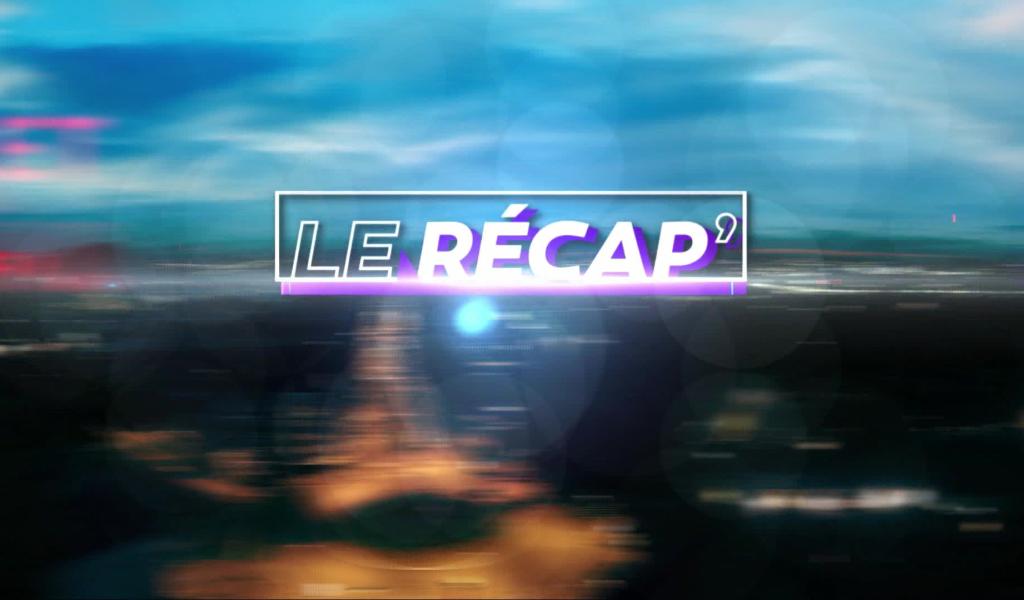 Le Récap' - 05/10/2024