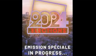 ELECTIONS 2024 : Emission spéciale in progress